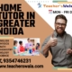 home tutor in greater noida